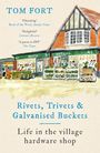 Tom Fort: Rivets, Trivets and Galvanised Buckets, Buch