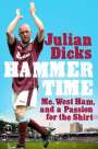 Julian Dicks: Hammer Time, Buch