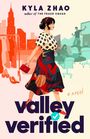 Kyla Zhao: Valley Verified, Buch