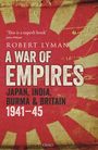 Robert Lyman: A War of Empires, Buch