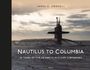 James C. Goodall: Nautilus to Columbia, Buch