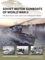 Przemyslaw Budzbon: Soviet Motor Gunboats of World War II, Buch