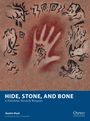 Austin Hunt: Hide, Stone, and Bone, Buch