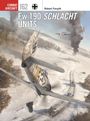 „Fw 190 SCHLACHT UNITS“ von Robert Forsyth. Zwei Flugzeuge über winterlichem Schlachtfeld mit rauchenden Explosionen.