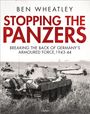 Ben Wheatley: Stopping the Panzers, Buch