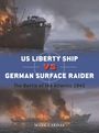 Titel zeigt "US Liberty Ship vs German Surface Raider". Zwei brennende Schiffe im stürmischen Meer, ein spannender Kampf.