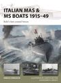 Enrico Cernuschi: Italian MAS & MS Boats 1915-49, Buch