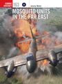 "Combat Aircraft 163, Jeremy Walsh, Mosquito Units in the Far East." Flugzeug über Explosion und grünem Gelände.