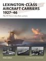 Mark Lardas: Lexington-Class Aircraft Carriers 1927-46, Buch