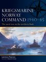 Text: "KRIEGSMARINE NORWAY COMMAND 1940–45. The naval war on the northern flank." Illustration: Schiffe vor Bergen.