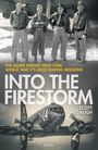 "INTO THE FIRESTORM, Scott McGaugh. Drei Piloten vor einem alten Flugzeug, darunter eine startende Maschine."
