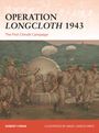 Robert Lyman: Operation Longcloth 1943, Buch
