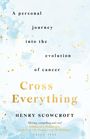 Henry Scowcroft: Cross Everything, Buch