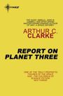 Arthur C. Clarke: Report on Planet Three, Buch