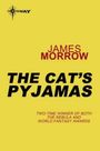 James Morrow: The Cat's Pyjamas, Buch