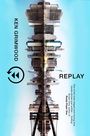 Ken Grimwood: Replay, Buch