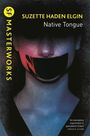 Suzette Haden Elgin: Native Tongue, Buch