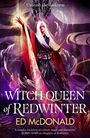 Ed McDonald: Witch Queen of Redwinter, Buch
