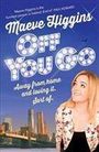 Maeve Higgins: Off You Go, Buch