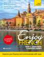 Mary C. Christensen: Enjoy French Intermediate to Upper Intermediate Course: Improve Your Fluency and Communicate with Ease, Buch