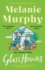 Melanie Murphy: Glass Houses, Buch