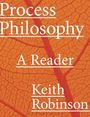 Keith Robinson: Robinson, K: Process Philosophy, Buch