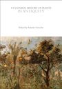 : A Cultural History of Plants in Antiquity, Buch