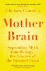 Chelsea Conaboy: Mother Brain, Buch