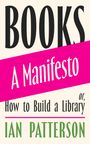 Ian Patterson: Books - A Manifesto, Buch