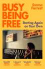 Emma Forrest: Busy Being Free, Buch