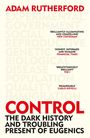 Adam Rutherford: Control, Buch