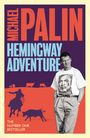 Michael Palin: Michael Palin's Hemingway Adventure, Buch