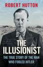 Robert Hutton: The Illusionist, Buch