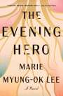 Marie Myung-Ok Lee: The Evening Hero, Buch