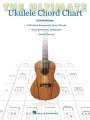 Hal Leonard Publishing Corporation: The Ultimate Ukulele Chord Chart, Buch