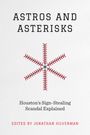 : Astros and Asterisks, Buch