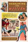 William Grady: Redrawing the Western, Buch