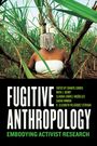 : Fugitive Anthropology, Buch
