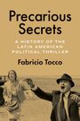 Fabricio Tocco: Precarious Secrets, Buch