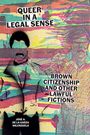 José A de la Garza Valenzuela: Queer in a Legal Sense, Buch