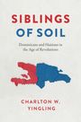 Charlton W Yingling: Siblings of Soil, Buch