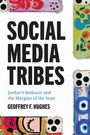 Geoffrey F Hughes: Social Media Tribes, Buch