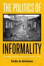 Emilio de Antunano: The Politics of Informality, Buch