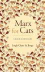 Leigh Claire La Berge: Marx for Cats, Buch