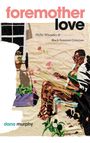 Dana Murphy: Foremother Love, Buch