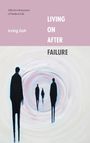 Irving Goh: Living On After Failure, Buch