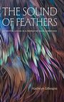 Kathryn Gillespie: The Sound of Feathers, Buch