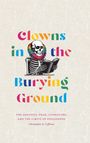 Christopher K. Coffman: Clowns in the Burying Ground, Buch