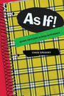Chase Gregory: As If!, Buch