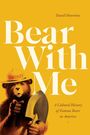 Daniel Horowitz: Bear With Me, Buch